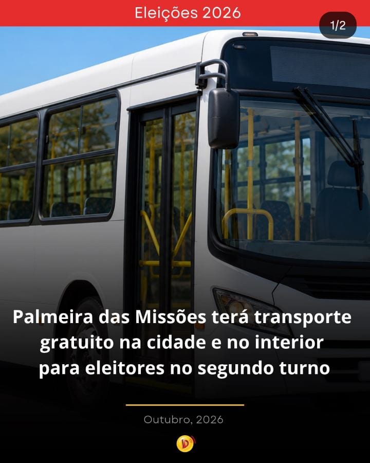 Palmeira das Missões terá transporte gratuito no 2º turno, dia 25