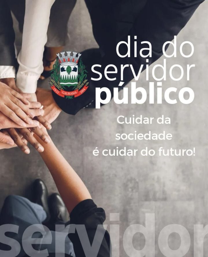 Neste Dia do Servidor Público, a Prefeitura de Gaurama reconhece e agradece a todos os profissionais que, com dedicação,