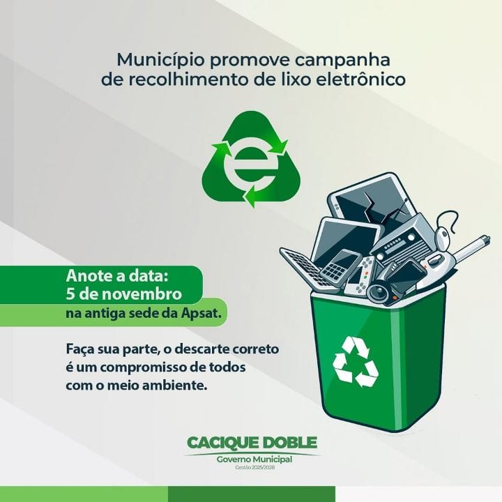 O Governo Municipal de Cacique Doble está promovendo uma campanha de recolhimento de lixo eletrônico, com o objetivo de