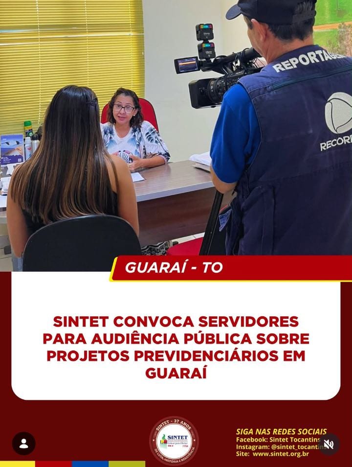 SINTET convoca servidores para audiência sobre previdência em Guaraí, 28/10
