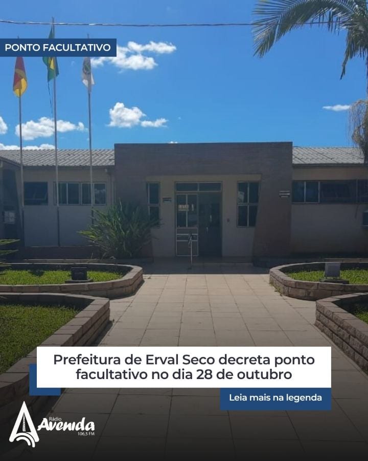 A Prefeitura Municipal de Erval Seco publicou o Decreto do Executivo Municipal nº 94/2026, que institui ponto facultativ