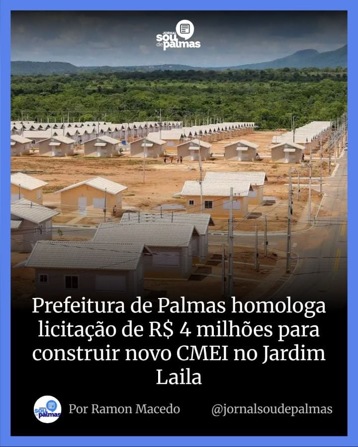 A Prefeitura de Palmas homologou nesta quinta-feira (29) a licitação para a construção de um novo Centro Municipal de Ed