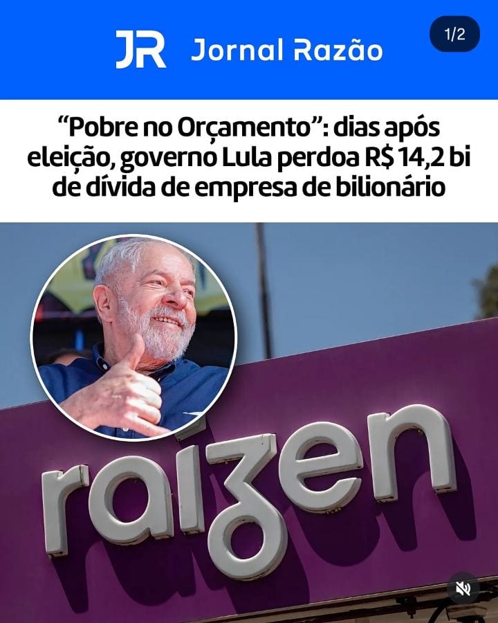Três dias depois do segundo turno, a Raízen anunciou que o governo Lula perdoou R$ 14,2 bilhões de uma dívida de imposto
