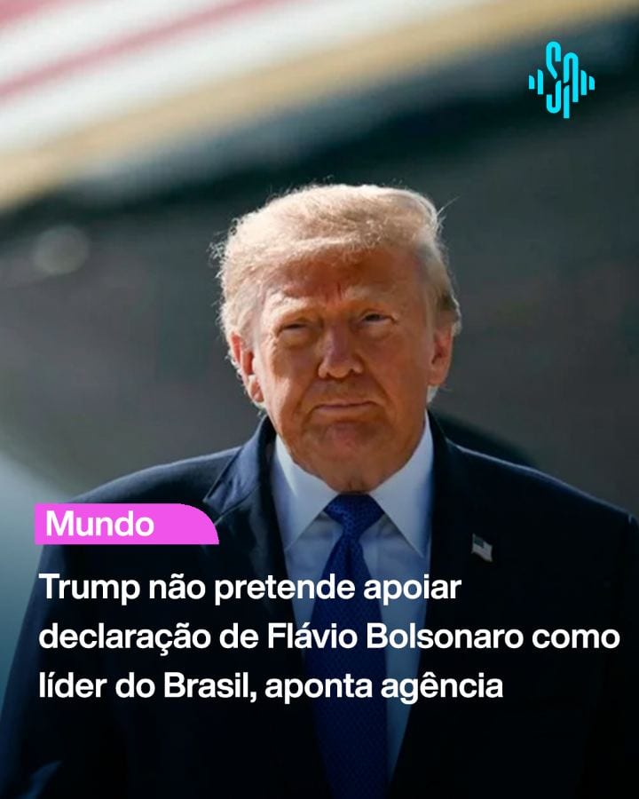 O governo de Donald Trump nos Estados Unidos não planeja apoiar a alegação de Flávio Bolsonaro de ser o "líder do Brasil