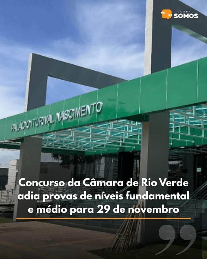Provas de níveis fundamental e médio em Rio Verde adiadas para 29/11/2026