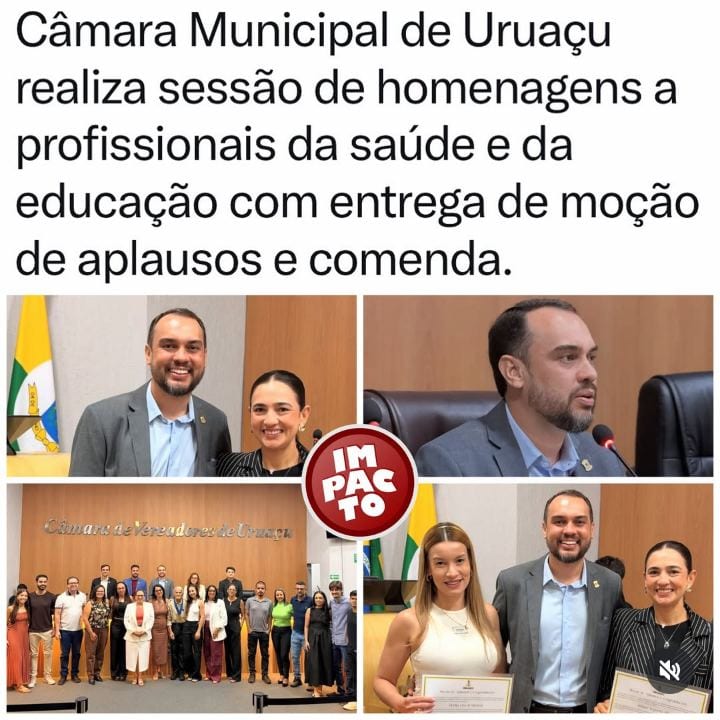 A Câmara Municipal de Uruaçu realizou, nesta segunda-feira (26), uma sessão marcada pelo reconhecimento e pela valorizaç