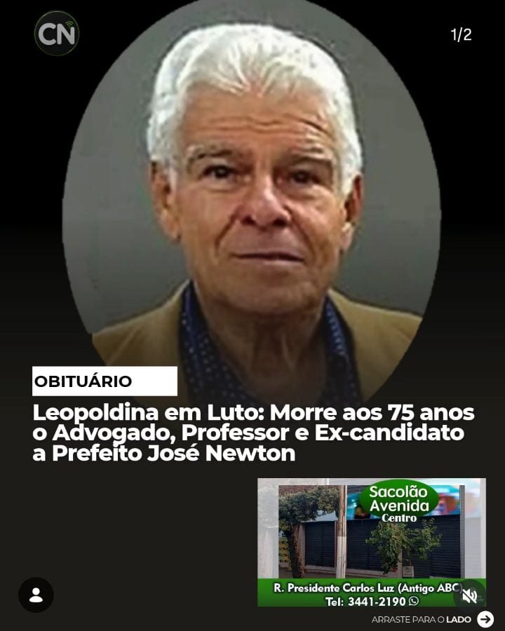 Leopoldina em Luto: Morre aos 75 anos o Advogado, Professor e Ex-candidato a Prefeito José Newton