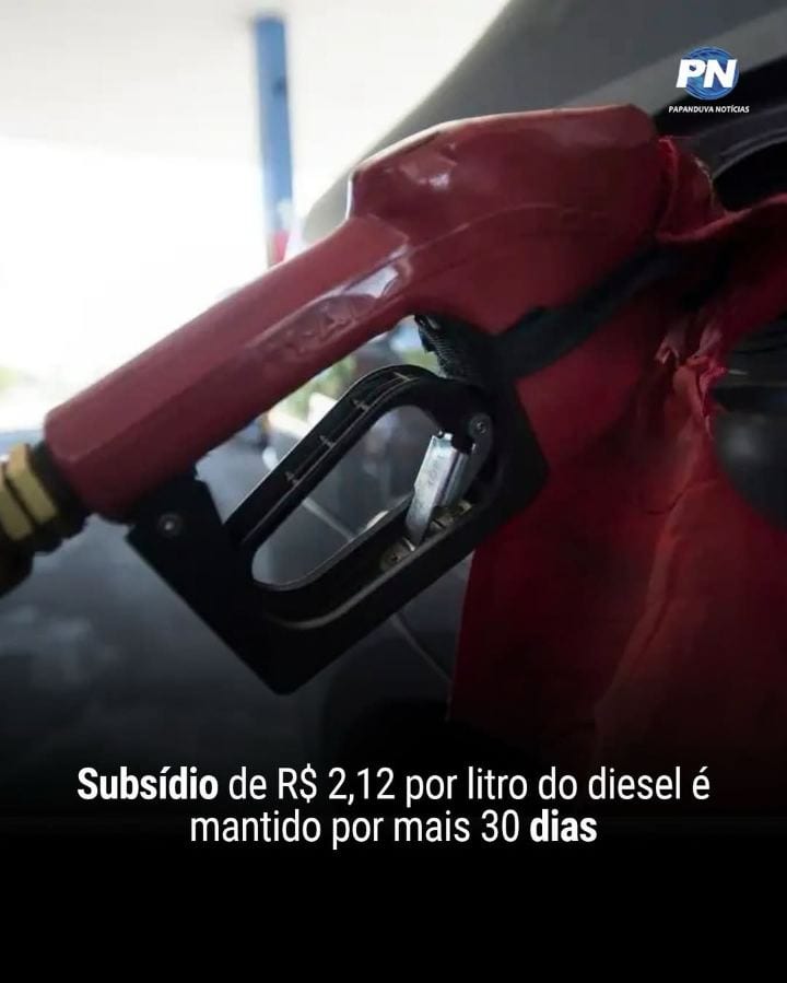Governo prorroga subsídio ao diesel por mais 30 dias e mantém benefício de R$ 2,12 por litro
