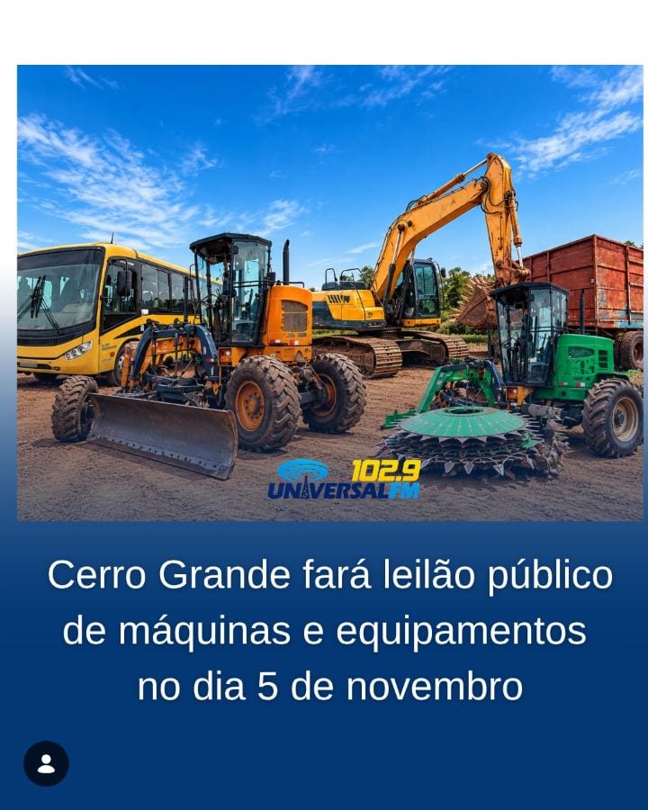 A Prefeitura de Cerro Grande realizará, no dia 5 de novembro, às 10 horas, um leilão público de bens municipais.