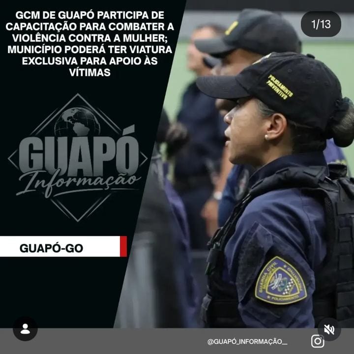 A Guarda Civil Municipal (GCM) de Guapó participou de cinco dias de capacitação voltada ao fortalecimento das ações de p
