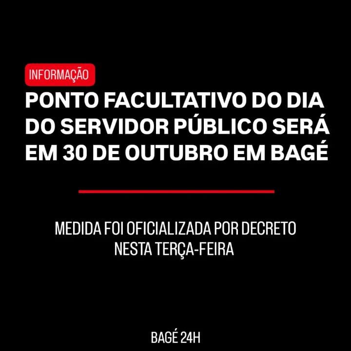 Bagé decreta ponto facultativo em 30 de outubro