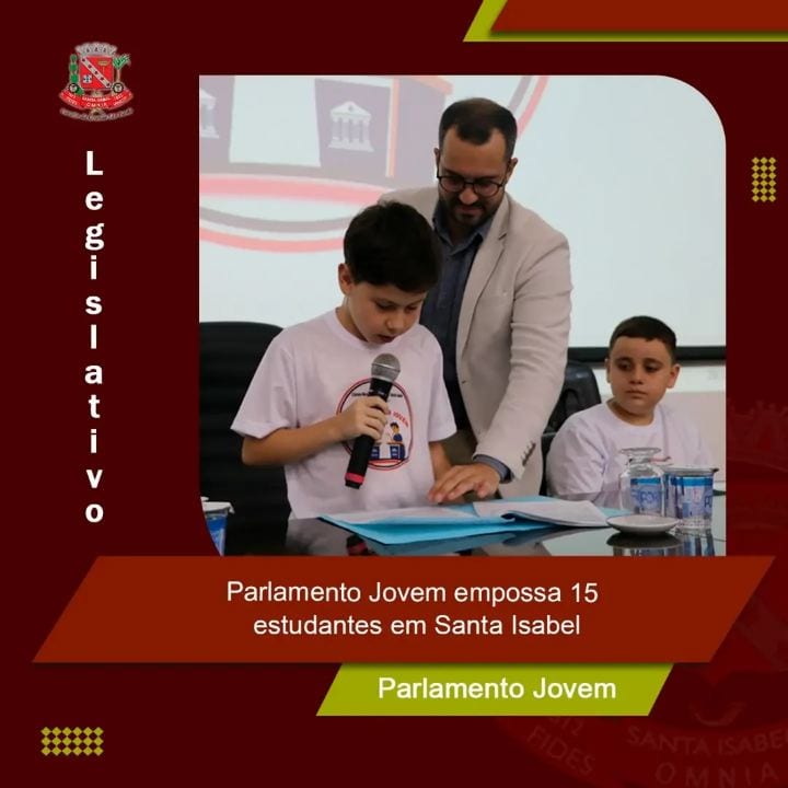 A Câmara Municipal de Santa Isabel diplomou e empossou nesta quinta-feira, 29, os 15 estudantes eleitos para o Parlament