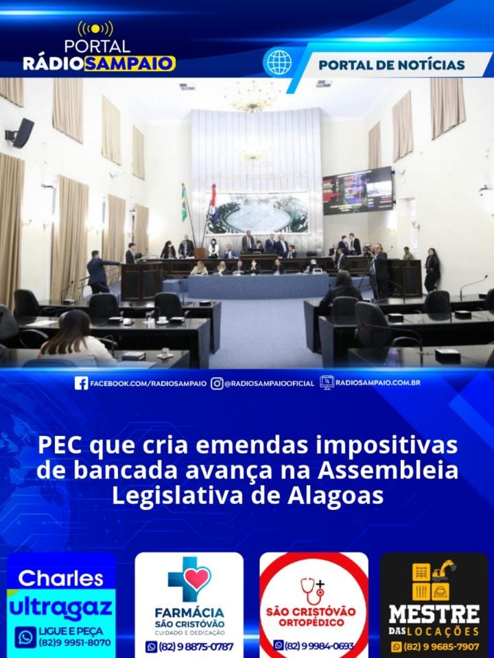 PEC 101/2026 cria emendas impositivas de bancada em Alagoas