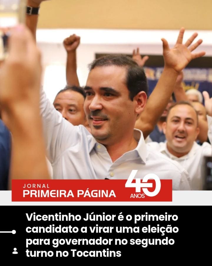 Vicentinho Júnior (PSDB) se tornou o primeiro candidato a vencer uma eleição para governador do Tocantins após terminar