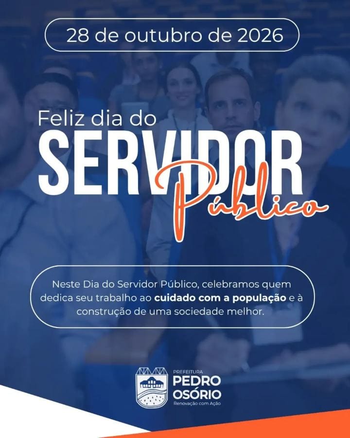 Neste 28 de outubro, a Prefeitura de Pedro Osório parabeniza todos os servidores públicos pelo seu dia!
