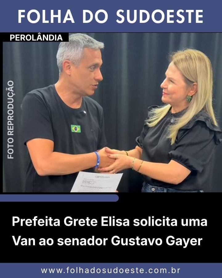 Prefeita de Perolândia pede van ao senador Gustavo Gayer