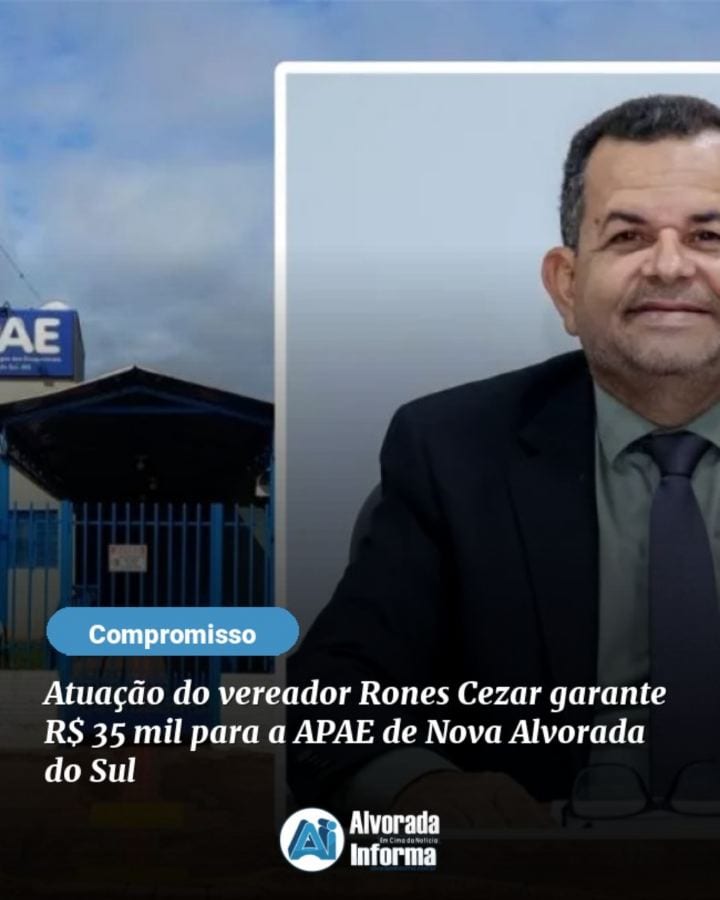 Vereador Rones Leal destina R$ 35 mil à APAE de Nova Alvorada do Sul