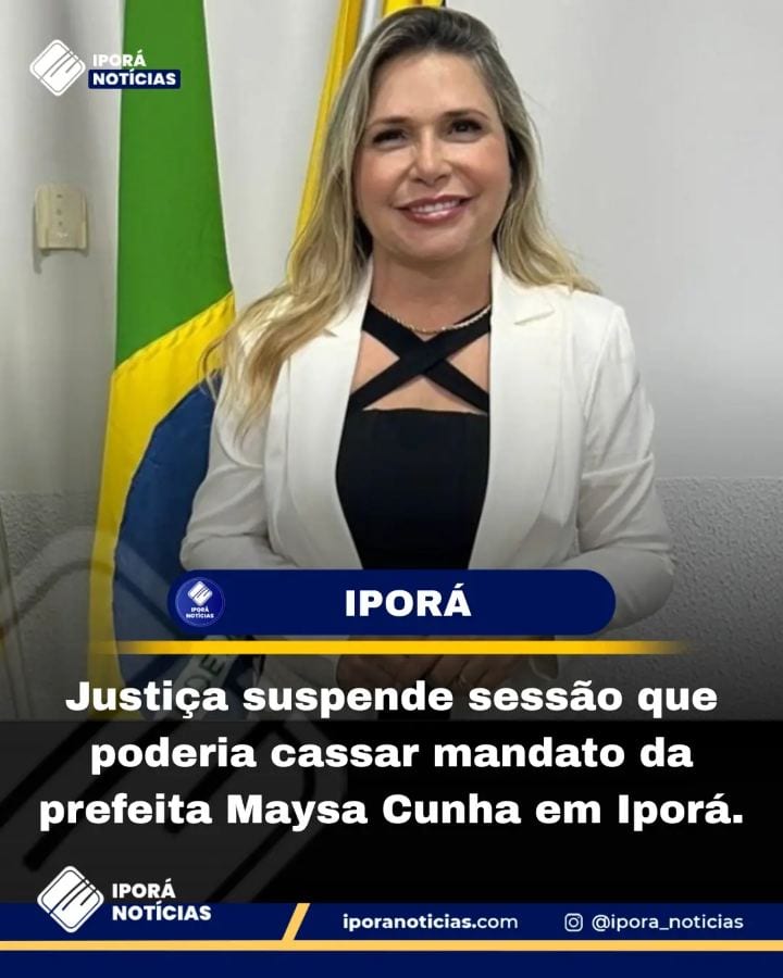 Justiça suspende sessão que julgaria cassação da prefeita de Iporá