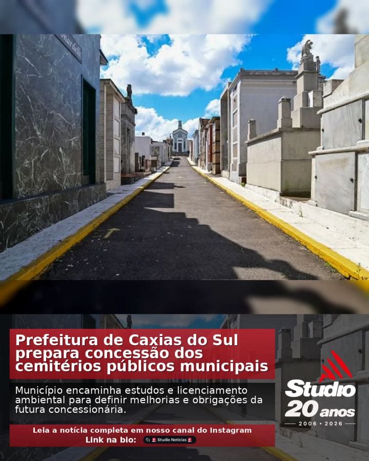 #CaxiasdoSul | Prefeitura de Caxias do Sul prepara concessão dos cemitérios públicos municipais |