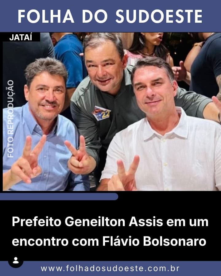 Prefeito de Jataí encontrou Flávio Bolsonaro em Goiânia antes da eleição
