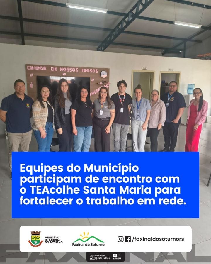 No dia 23 de outubro, profissionais das Secretarias de Assistência Social, Educação e Saúde de Faxinal do Soturno estive