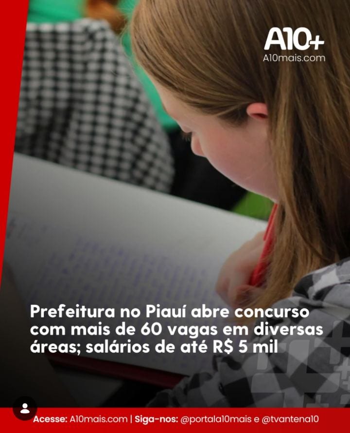 Bela Vista do Piauí abre concurso com 64 vagas e cadastro de reserva