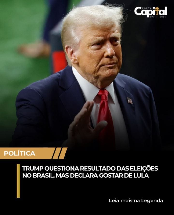 O presidente dos Estados Unidos, Donald Trump, afirmou nesta segunda-feira (26) que a eleição presidencial brasileira “p