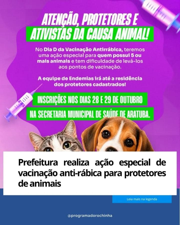 ARATUBA: PREFEITURA REALIZARÁ AÇÃO ESPECIAL DE VACINAÇÃO ANTIRRÁBICA PARA PROTETORES DE ANIMAIS