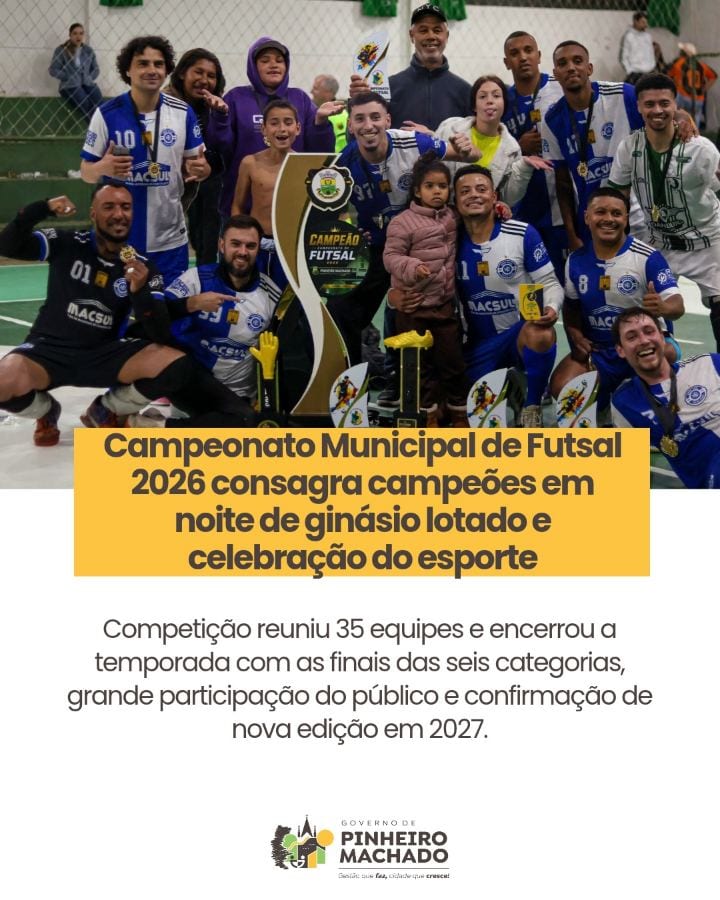 CAMPEONATO MUNICIPAL DE FUTSAL 2026 CONSAGRA CAMPEÕES EM NOITE DE GINÁSIO LOTADO