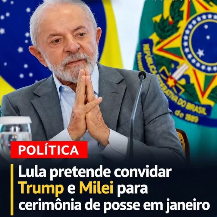 Lula pretende convidar Donald Trump e Javier Milei para cerimônia de posse em janeiro