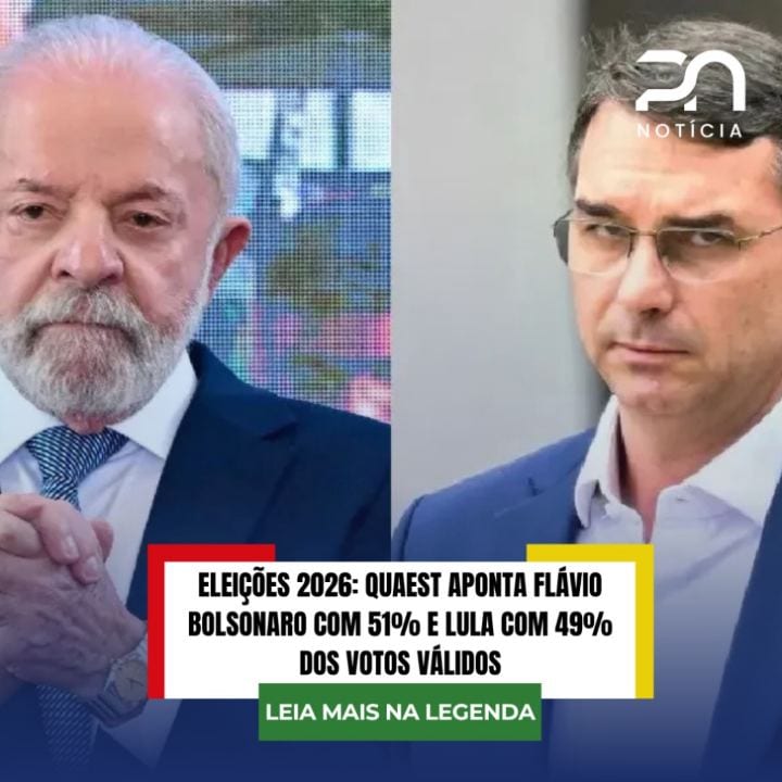 ELEIÇÕES 2026: Quaest aponta Flávio Bolsonaro com 51% e Lula com 49% dos votos válidos