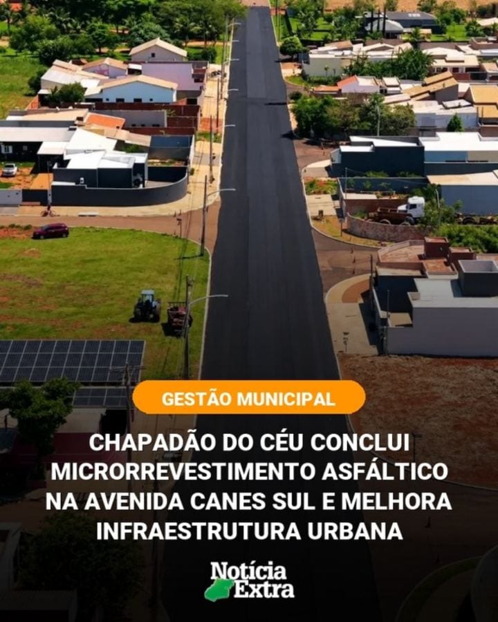 A Prefeitura de Chapadão do Céu, no Sudoeste de Goiás, concluiu mais uma intervenção na infraestrutura urbana do municíp