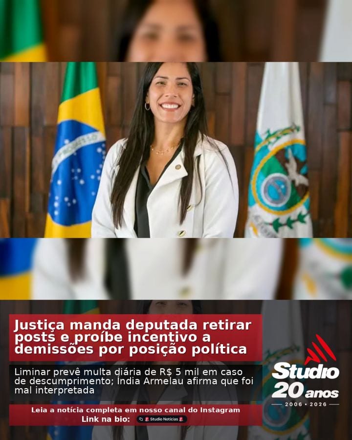 #Eleições2026 | Justiça manda deputada retirar posts e proíbe incentivo a demissões por posição política |