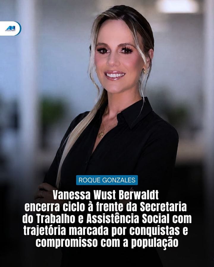 Após quatro anos à frente da Secretaria Municipal do Trabalho e Assistência Social de Roque Gonzales, Vanessa Wust Berwa