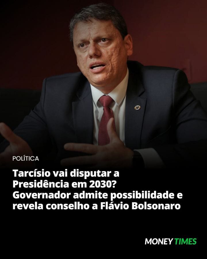 TARCÍSIO CANDIDATO À PRESIDÊNCIA EM 2030?