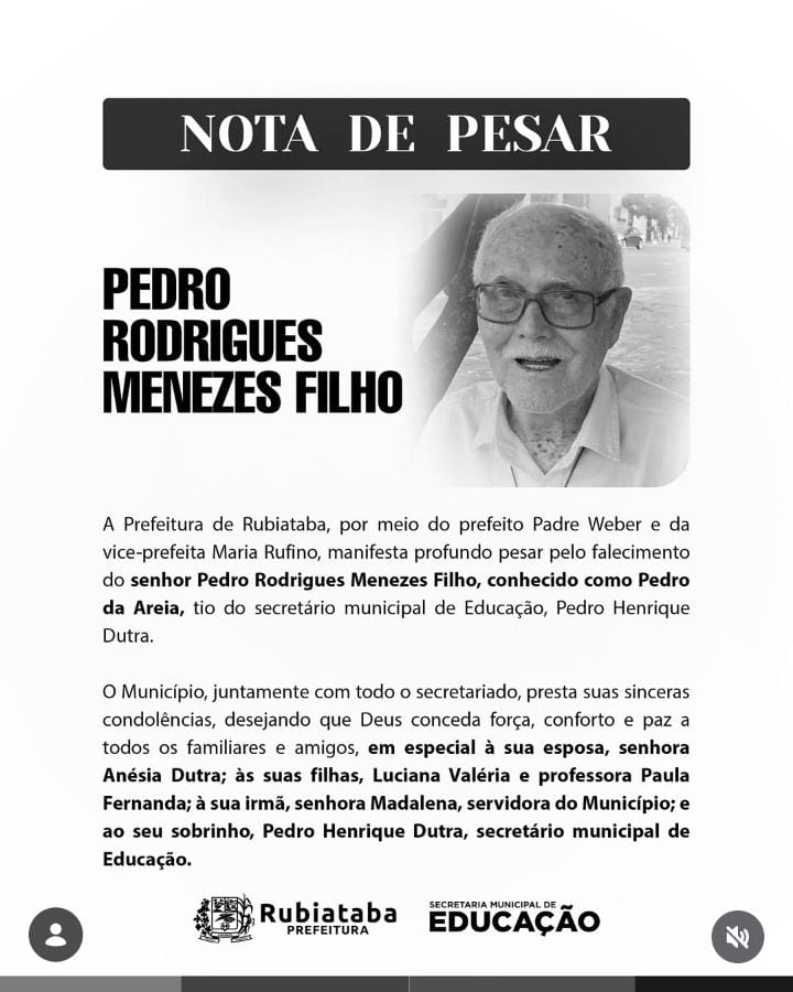 A Prefeitura de Rubiataba, por meio do prefeito Padre Weber e da vice-prefeita Maria Rufino, manifesta profundo pesar pe