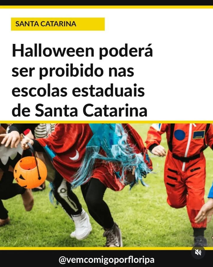 HALLOWEEN PODERÁ SER PROIBIDO NAS ESCOLAS ESTADUAIS DE SANTA CATARINA