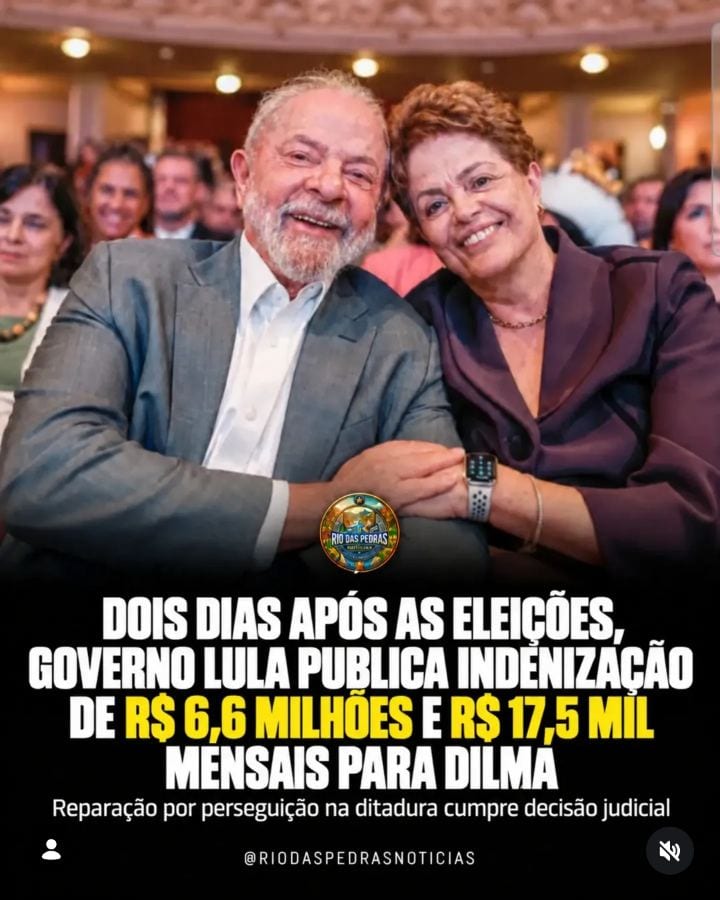 COMPANHEIROS! GOVERNO PUBLICA REPARAÇÃO DE R$ 6,6 MILHÕES EM RETROATIVOS E R$ 17,5 MIL MENSAIS PARA DILMA