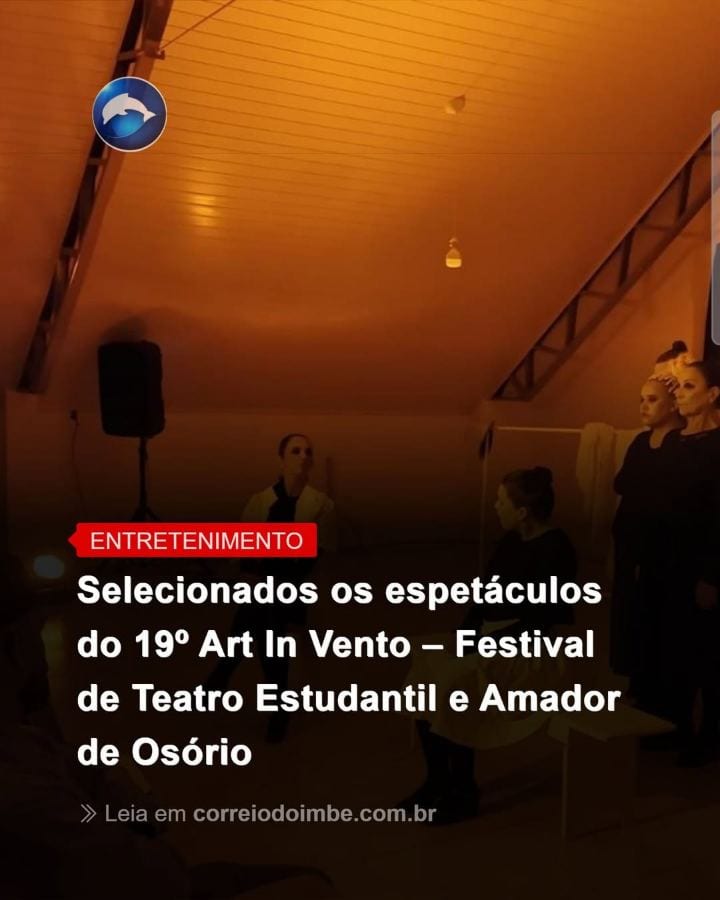 Selecionados os espetáculos do 19º Art In Vento – Festival de Teatro Estudantil e Amador de Osório