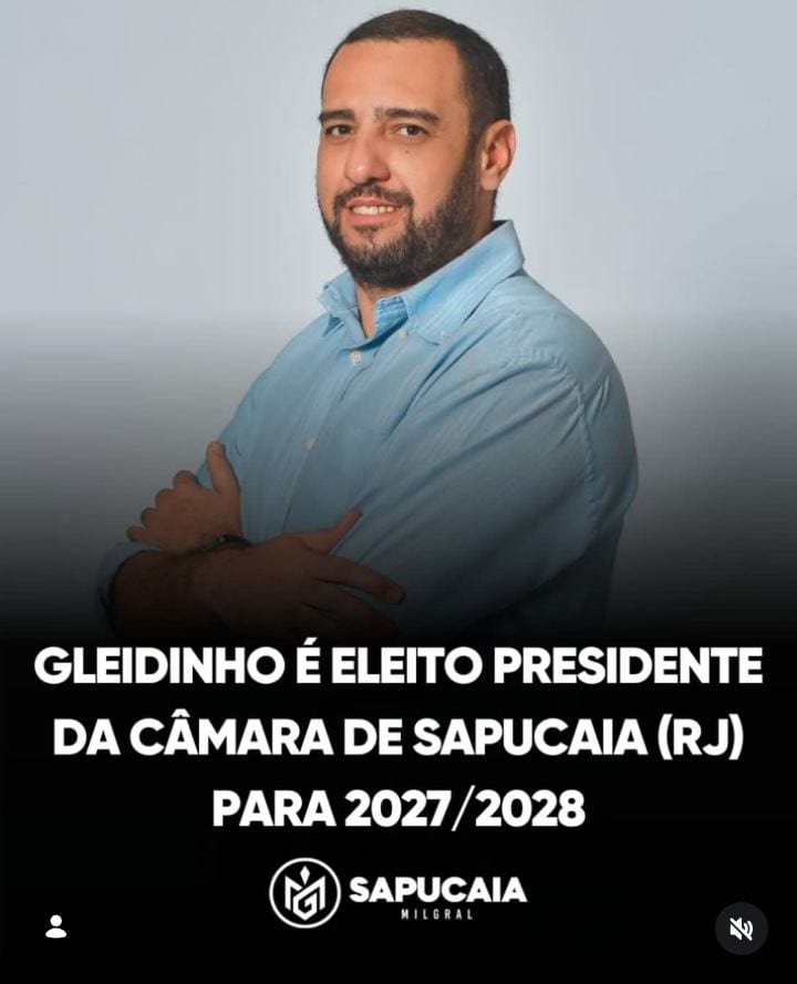 Gleidinho é eleito presidente da Câmara de Sapucaia para 2027/2028