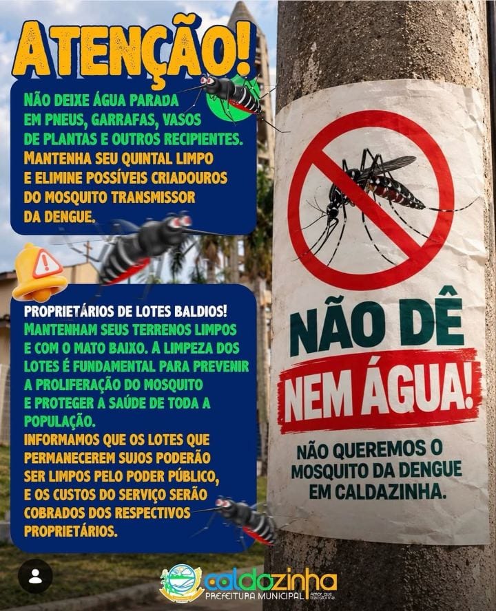 Prefeitura de Caldazinha intensifica campanha contra a dengue e alerta proprietários de terrenos sujos