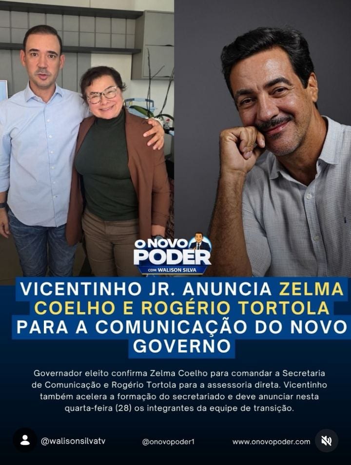 VICENTINHO JR. ANUNCIA ZELMA COELHO E ROGÉRIO TORTOLA PARA A COMUNICAÇÃO DO NOVO GOVERNO