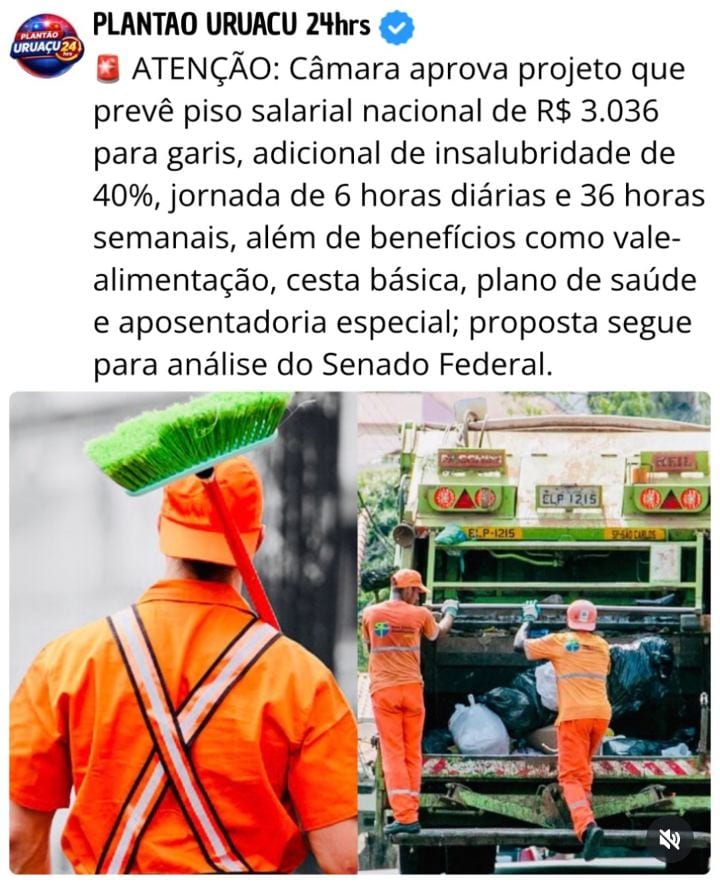 Projeto aprovado na Câmara prevê salário de R$ 3.036, adicional de 40% e jornada de 6 horas diárias para garis