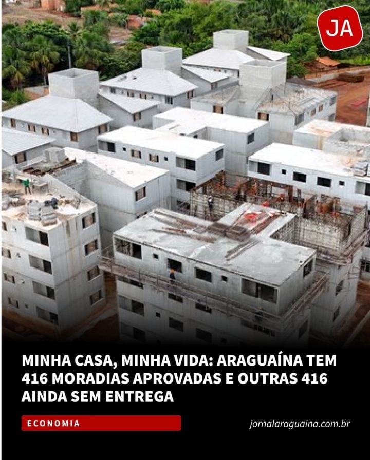 Governo federal aprova 416 moradias do Minha Casa em Araguaína