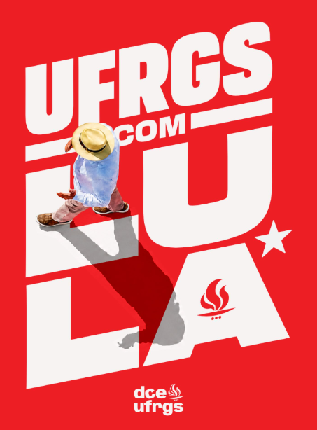 DCE transforma UFRGS em palanque para Lula